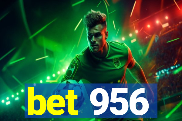 bet 956